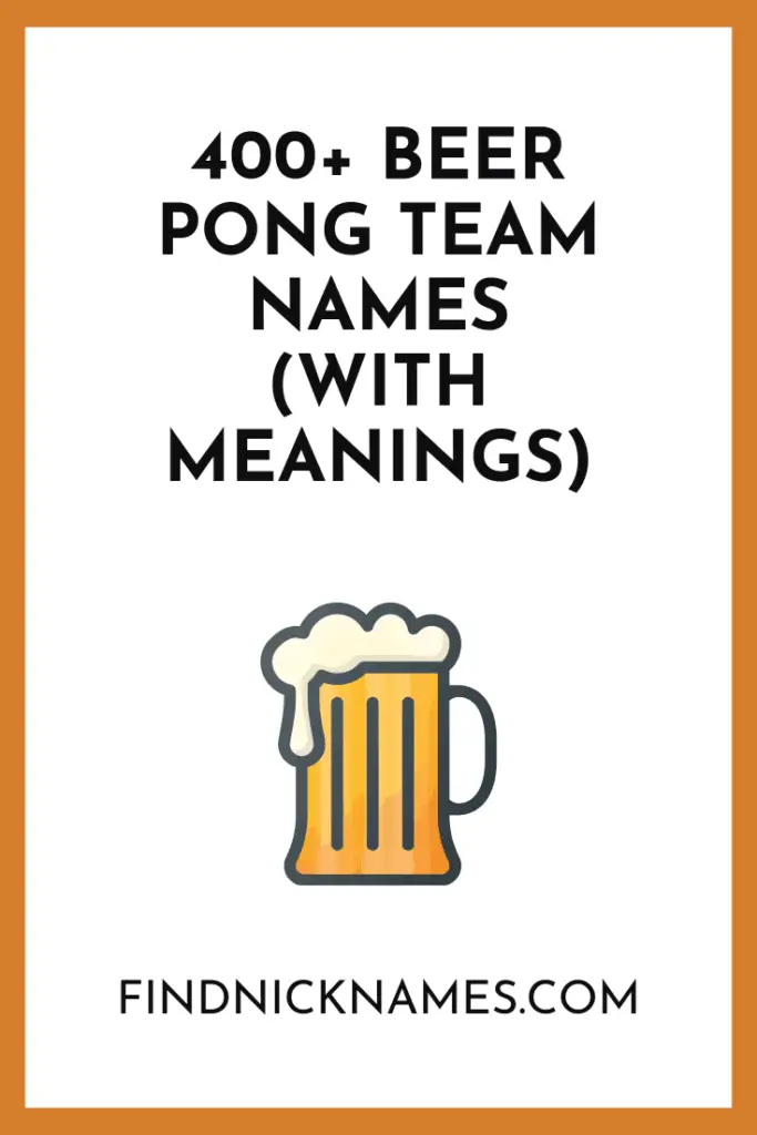 450+ Good Beer Pong Team Names (With Meanings) Find Team Names